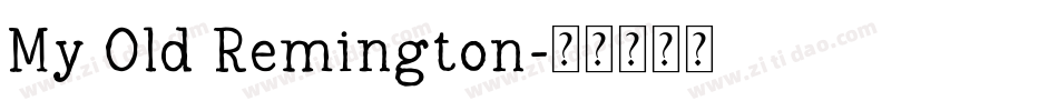 My Old Remington字体转换